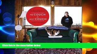 READ book  My Couch is Your Couch: Exploring How People Live Around the World  BOOK ONLINE