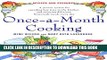 [PDF] Once-A-Month Cooking: A Proven System for Spending Less Time in the Kitchen and Enjoying