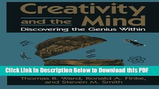 [Read] Creativity and the Mind: Discovering the Genius Within Popular Online