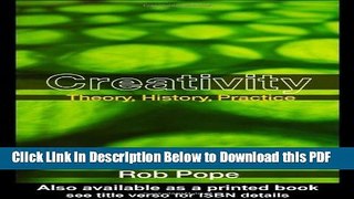 [PDF] Creativity: Theory, History, Practice: 1st (First) Edition Ebook Online