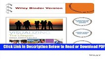[Get] Visualizing The Lifespan, Binder Ready Version (Visualizing Series) Free New