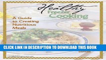 [PDF] Healthy Freezer Cooking: A Guide to Creating Nutritious Meals from 30 Day Gourmet Popular