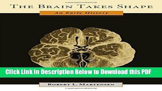 [Read] The Brain Takes Shape: An Early History Ebook Free