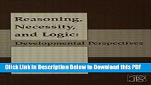 [Read] Reasoning, Necessity, and Logic: Developmental Perspectives (Jean Piaget Symposia Series)