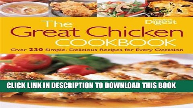 [PDF] The Great Chicken Cookbook: Over 230 Simple, Delicious Recipes for Every Occasion Full