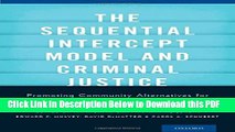 [Read] The Sequential Intercept Model and Criminal Justice: Promoting Community Alternatives for