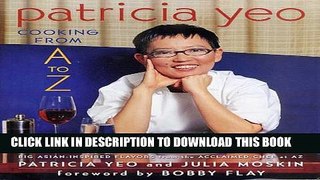 [PDF] Patricia Yeo: Cooking from A to Z Popular Colection