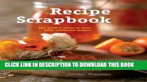 [PDF] Recipe ScraTRook: The Perfect Place to Store Your Treasured Recipes Popular Online