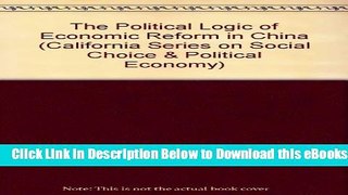 [Reads] The Political Logic of Economic Reform in China (California Series on Social Choice and