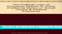 [Reads] The Political Logic of Economic Reform in China (California Series on Social Choice and