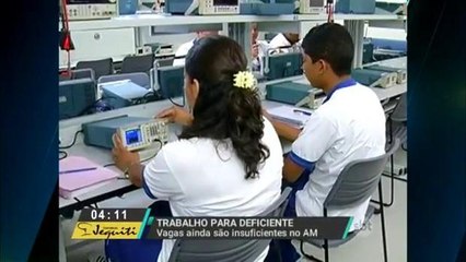 Contratação de pessoas com deficiência cresce 14% no Amazonas