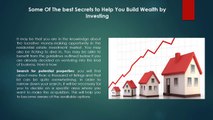 The best Secrets to Help You Build Wealth by Investing