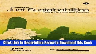 [Download] Introducing Just Sustainabilities: Policy, Planning, and Practice Online Books