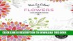 [PDF] Vive Le Color! Flowers (Adult Coloring Book): Color In; De-stress (72 Tear-out Pages) Full