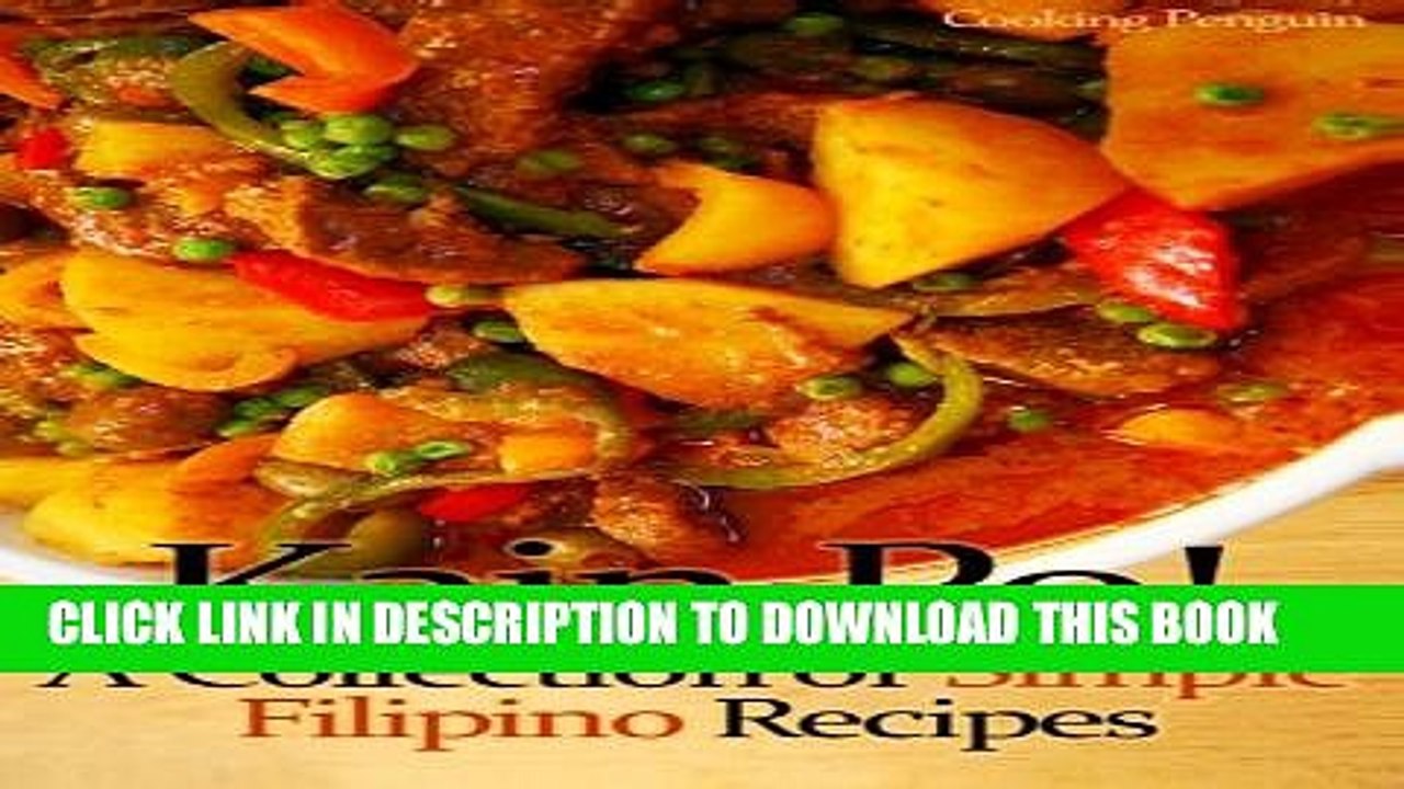[PDF] Kain Po!  A Collection of Simple Filipino Recipes Full Online
