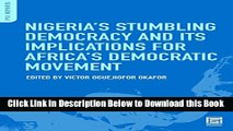 [Reads] Nigeria s Stumbling Democracy and Its Implications for Africa s Democratic Movement Online