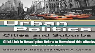 [Download] Urban Politics: Cities and Suburbs in a Global Age Online Ebook