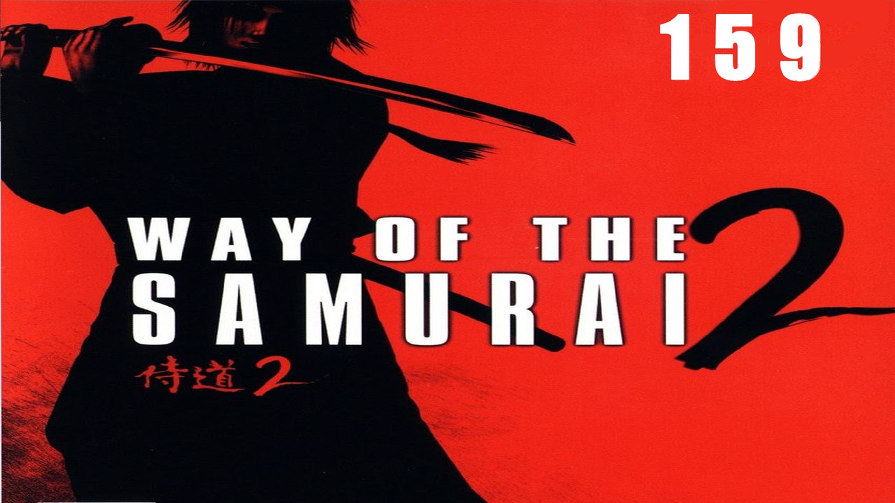Let's Play Way of the Samurai 2 - #159 - Brodelndes Amahara