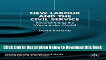 [Reads] New Labour and the Civil Service: Reconstituting the Westminster Model (Transforming