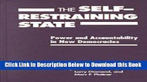 [Download] The Self-Restraining State: Power and Accountability in New Democracies Free Ebook