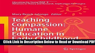[Get] Teaching Compassion: Humane Education in Early Childhood (Educating the Young Child) Free New