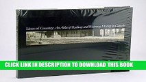 [PDF] Lines of Country: An Atlas of Railway and Waterway History in Canada Popular Colection