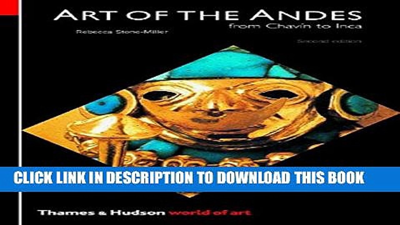 [PDF] World of Art Series Art of the Andes 2e: From Chavin To Inca Full Online