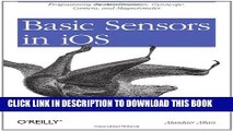 [PDF] Basic Sensors in iOS: Programming the Accelerometer, Gyroscope, and More Full Online