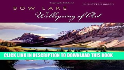 [PDF] Bow Lake: Wellspring of Art Full Colection