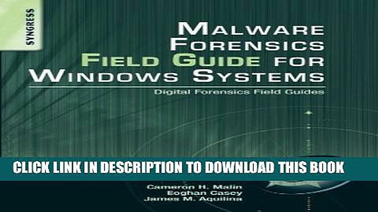 [PDF] Malware Forensics Field Guide for Windows Systems: Digital Forensics Field Guides Full