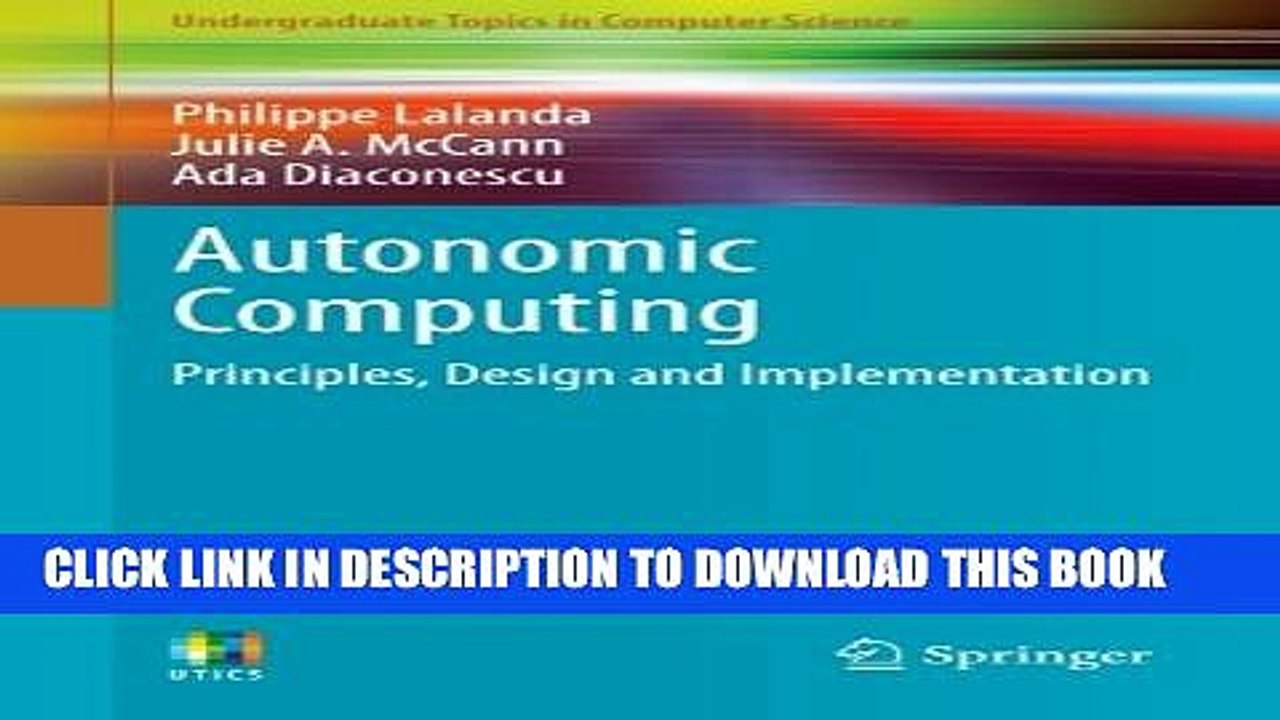 [PDF] Autonomic Computing: Principles, Design and Implementation (Undergraduate Topics in Computer