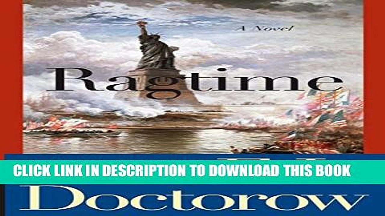 [PDF] Ragtime: A Novel (Modern Library 100 Best Novels) Popular Online