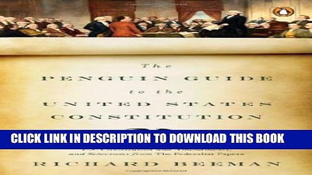[PDF] The Penguin Guide to the United States Constitution: A Fully Annotated Declaration of