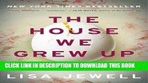 [PDF] The House We Grew Up In: A Novel Popular Collection