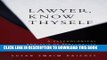 New Book Lawyer, Know Thyself: A Psychological Analysis of Personality Strengths and Weaknesses