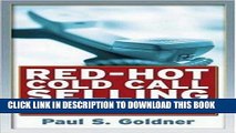 New Book Red-Hot Cold Call Selling: Prospecting Techniques That Pay Off