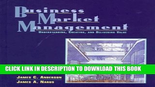 New Book Business Market Management: Understanding, Creating and Delivering Value