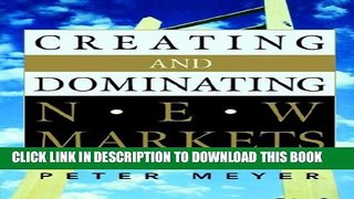 New Book Creating and Dominating New Markets