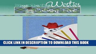 [PDF] Maggie Ross Dogs WESTIE Coloring Book: Wonderful Dog Art for You to Color (Maggie Ross Dogs
