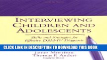 New Book Interviewing Children and Adolescents, First Edition: Skills and Strategies for Effective