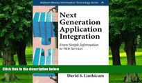 Big Deals  Next Generation Application Integration: From Simple Information to Web Services  Free