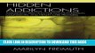 Collection Book Hidden Addictions: Assessment Practices for Psychotherapists, Counselors, and