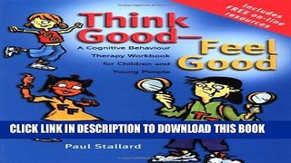 Collection Book Think Good - Feel Good: A Cognitive Behaviour Therapy Workbook for Children and