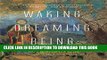 New Book Waking, Dreaming, Being: Self and Consciousness in Neuroscience, Meditation, and Philosophy