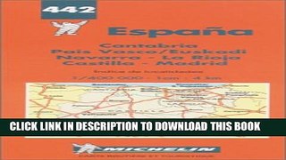 [PDF] Michelin Espagne Nord / Northern Spain Map No. 442 Full Online