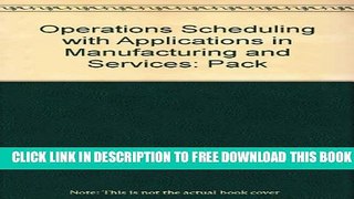New Book Operations Scheduling with Applications in Manufacturing and Services with Disk