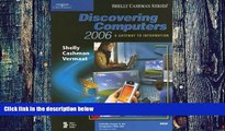 Big Deals  Discovering Computers 2006: A Gateway to Information, Brief (Shelly Cashman)  Best