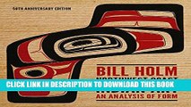 [PDF] Northwest Coast Indian Art: An Analysis of Form, 50th Anniversary Edition Full Online