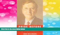 READ FREE FULL  Pride Before the Fall: The Trials of Bill Gates and the End of the Microsoft Era
