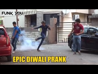 Best Diwali/Firecracker Prank Ever! Funk You (Prank in India)